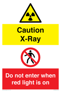 Caution X-Ray. Do not enter when red light is on